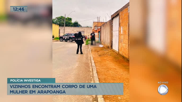 Vizinhos encontram corpo de mulher em Arapoanga
